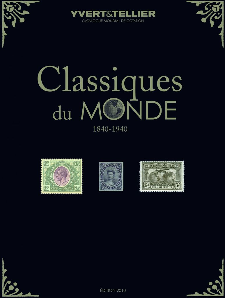 Catalogue Classiques du Monde Cotation Timbres 1840 1940 Catalogue Classiques du Monde Cotation Timbres 1840 1940
