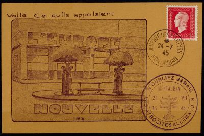 1945 - France - Journ�e des martyrs, N\'oubliez jamais les atrocit�s allemandes (Carte postale)