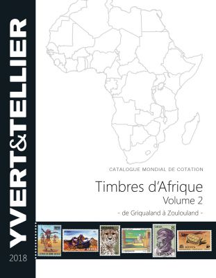Afrique de Griqualand � Zoulouland Volume 2 2018 Yvert et Tellier Cotation de Timbres