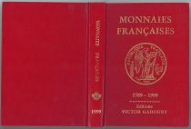 Gadoury - Monnaies Françaises depuis 1789 édition 1999
