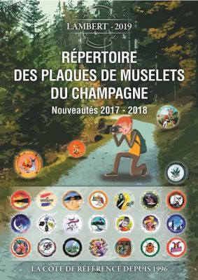 R�pertoire Lambert des plaques de muselets de Champagne Nouveaut�s 2017-2018