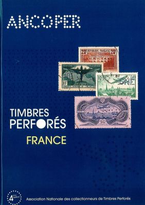 Timbres Perfor�s de France Ancoper 4�me �dition